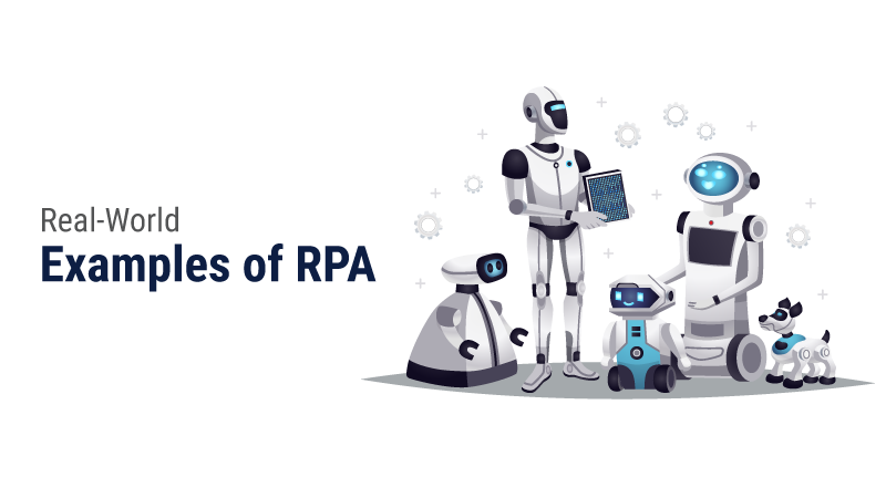 Real-World Examples of RPA Automated Systems